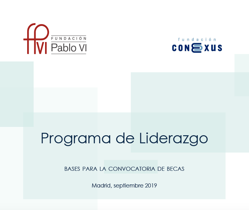 2019 Programa de Liderazgo para jóvenes de la Fundación Conexus y la Fundación Pablo VI